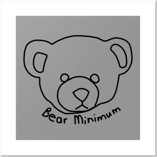 Bear Minimum Funny Puns Posters and Art